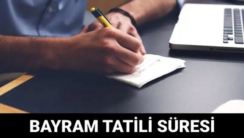 Bayram Tatilinin Sona Ereceği Tarih Belli Oldu!