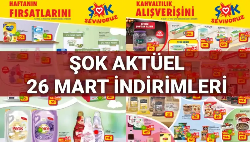 26 Mart ŞOK Aktüel Kataloğu: İndirimli Ürünler ile Alışveriş Fırsatları