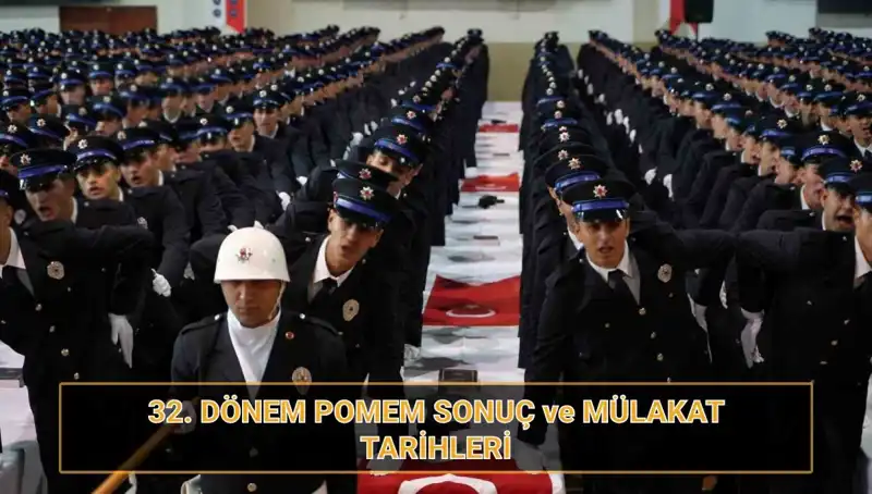 32. Dönem POMEM Mülakat Sonuçları Açıklandı mı?