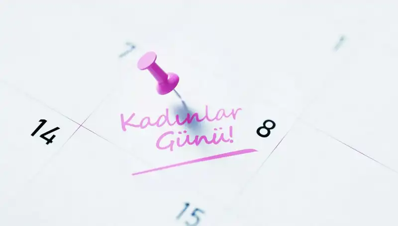 Kadınlar Günü Hakkında Bilmeniz Gereken Her Şey