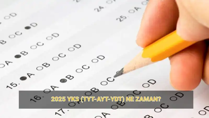 2025 YKS Tarihleri Açıklandı: Sınav Takvimi ve Sonuçlar Hakkında Her Şey