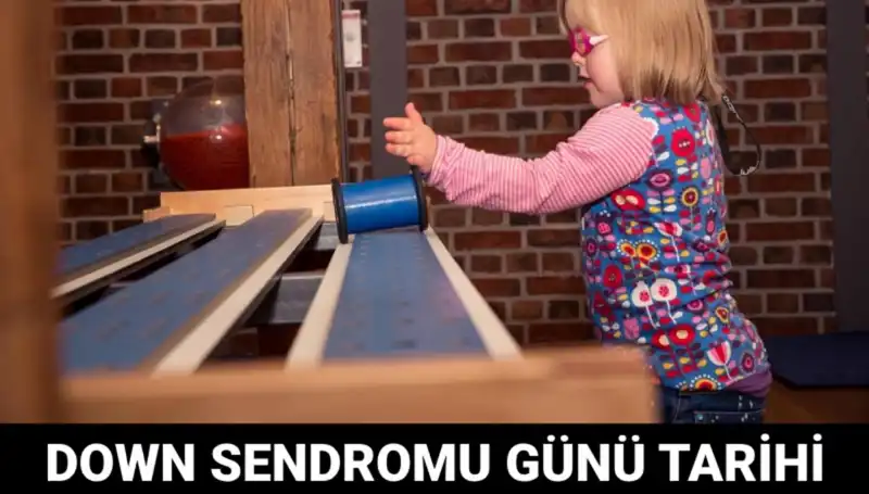 2012’den Bugüne Down Sendromu Günü: Anlamı ve Kutlamaları Nasıl Gelişti?