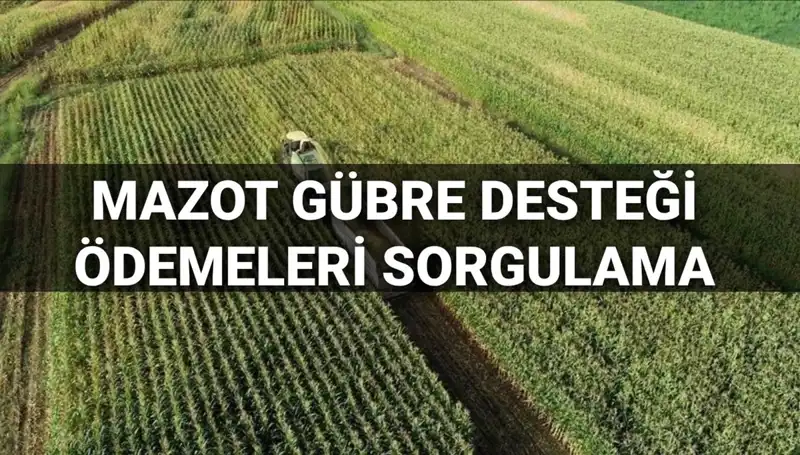 Mazot ve Gübre Desteği Ödeme Tarihleri 2025: Ne Zaman Hesaplarda Olacak?