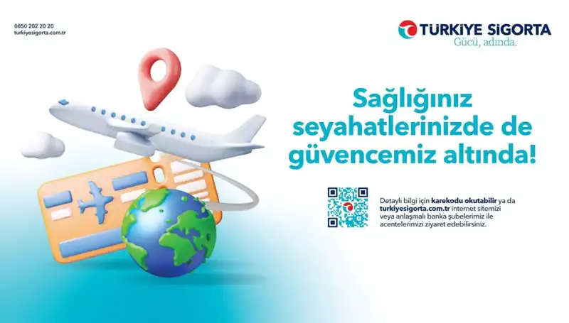 Güvenli Yolculuk İçin Türkiye Sigorta Seyahat Sağlık Sigortası: Neden Tercih Edilmeli?