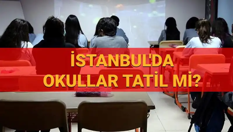 İstanbul'da 24-25 Nisan'da Okullar Tatil Mi? Son Gelişmeler!
