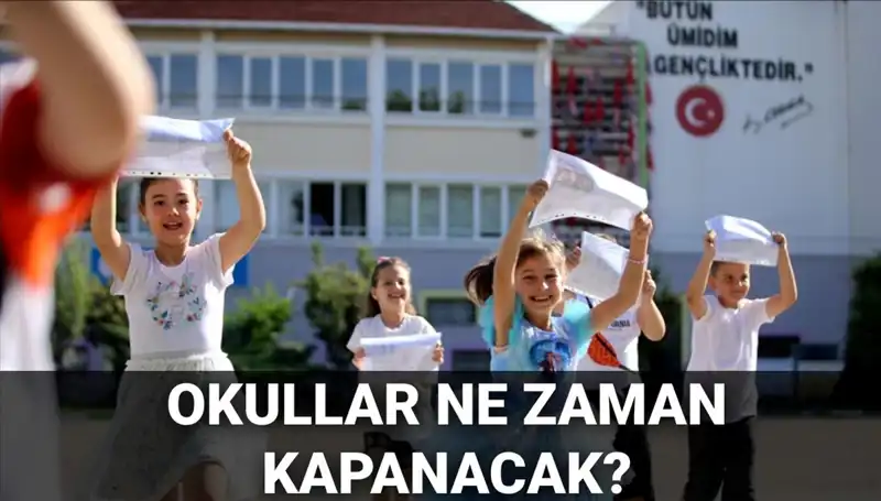 2024-2025 Eğitim Yılı Yaz Tatili Takvimi: Okullar Ne Zaman Kapanıyor?