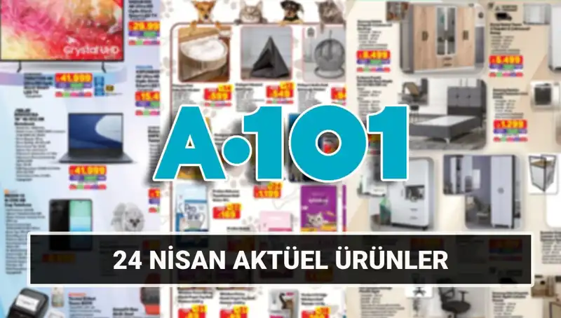 A101'de 24 Nisan Satışları: Kaçırılmayacak Fırsatlar Sizi Bekliyor!