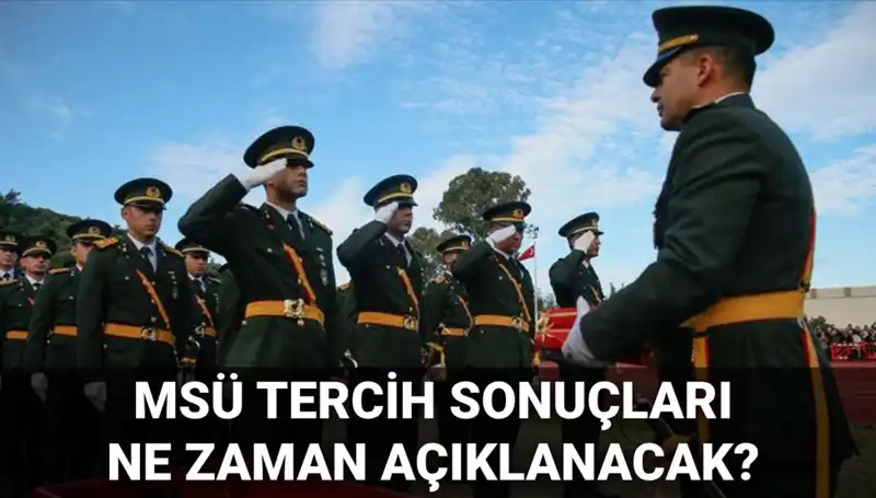 MSÜ Tercih Sonuçları Ne Zaman Açıklanacak? 2025 Mülakat Tarihleri